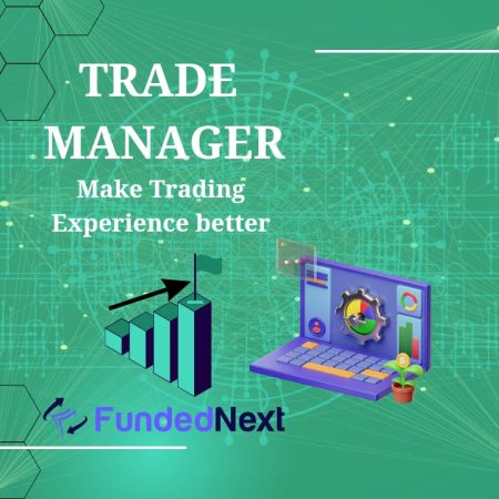 Have you tried FundedNext Trade Manager?