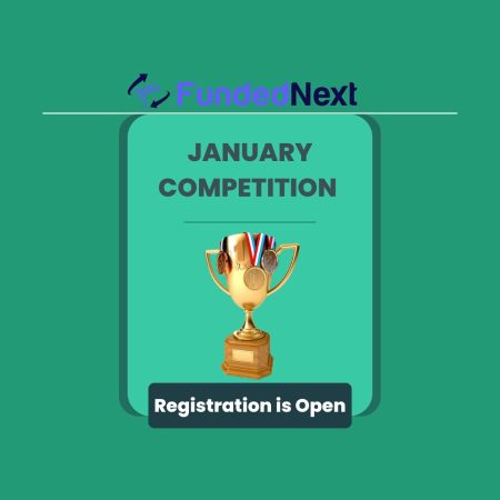 FundedNext January Competition with $30,000+ in Prizes.