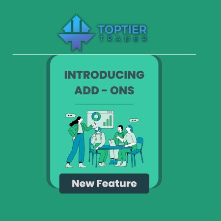 TopTier Trader Unveils Cutting-Edge Add-Ons!