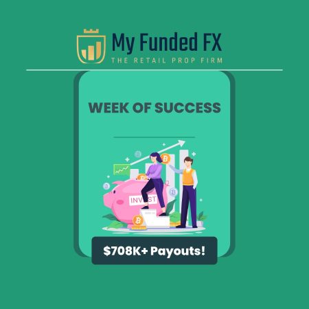 MyFundedFX Hits $700,000 Milestone: Traders Weekly Payouts