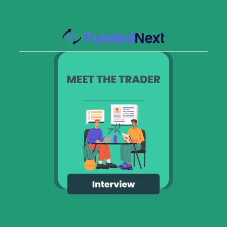 FundedNext Interview: Nutthawut Lumlert Shares Tips for Success