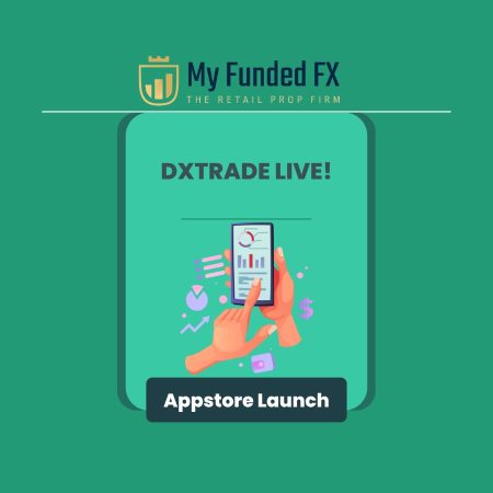 DXTrade by MyFundedFX: Redefining Trading Convenience on iOS