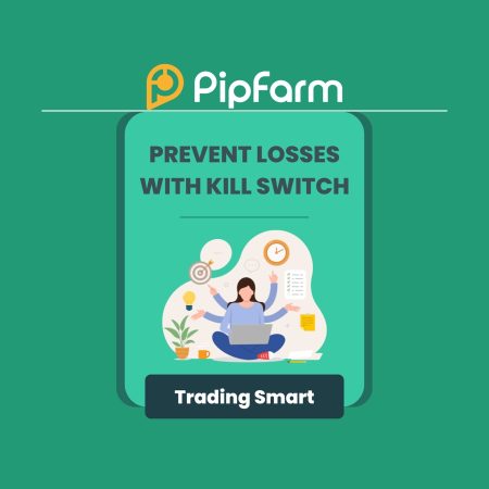 PipFarm Revolutionary ‘Kill Switch’ to Safeguard Traders