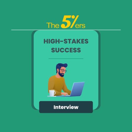 The Mind of a Successful Trader: Tuyen P. and The5ers Interview