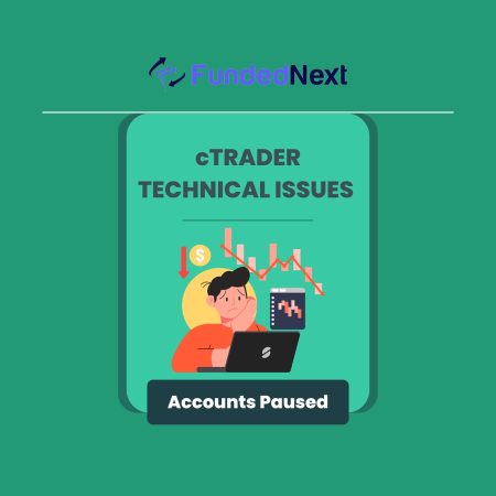 FundedNext Halts New Account Purchases: cTrader Update