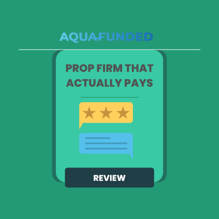 AquaFunded Review: A Prop Firm That Actually Pays Out