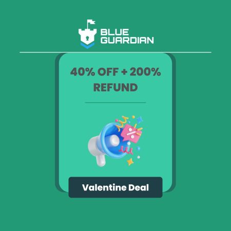 Blue Guardian Valentine’s Promotion With 40% Off & 200% Refund
