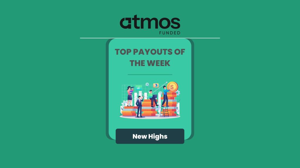 Weekly Payout Update: Atmos Funded Highlights Top Traders