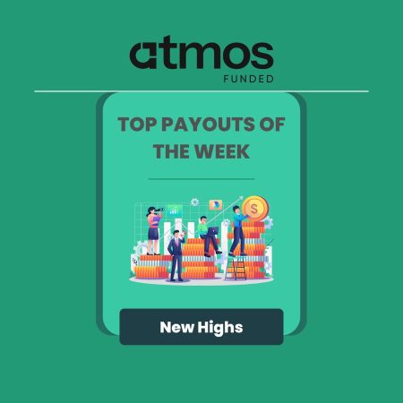 Weekly Payout Update: Atmos Funded Highlights Top Traders