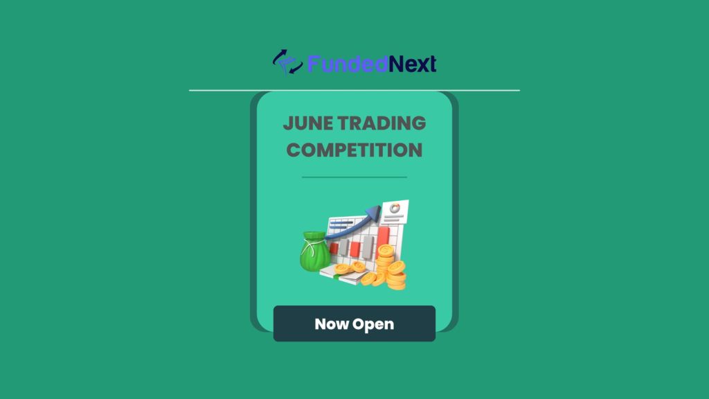 FundedNext June Competition Adds $8K Cash Prize Pool