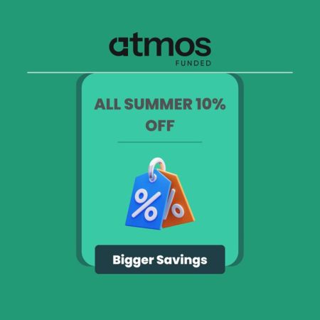 Atmos Funded Summer Promotion With 10% Discount 