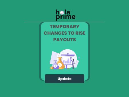 Hola Prime Temporary Updates to Rise Payout Requirements
