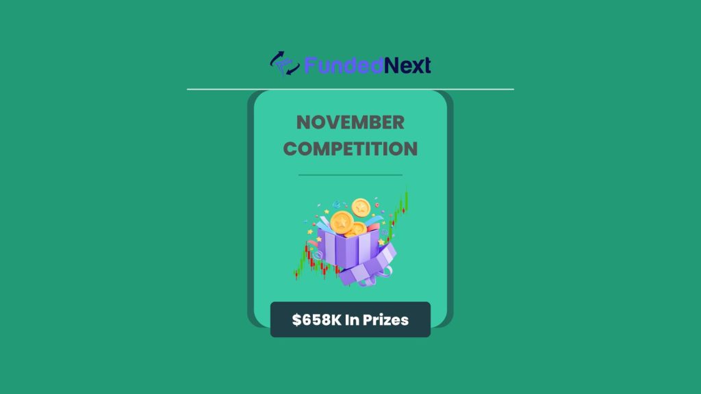 FundedNext November Competition With $30,000 in Cash Prizes